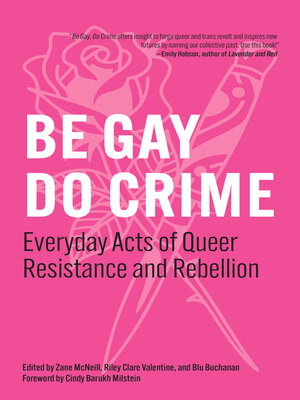 cover image of Be Gay, Do Crime